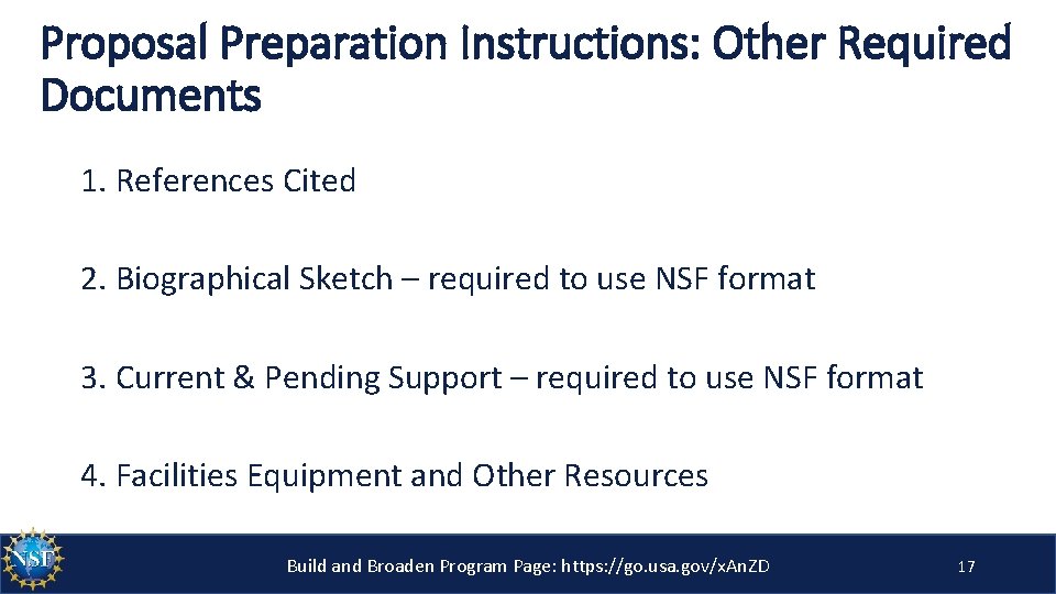 Proposal Preparation Instructions: Other Required Documents 1. References Cited 2. Biographical Sketch – required