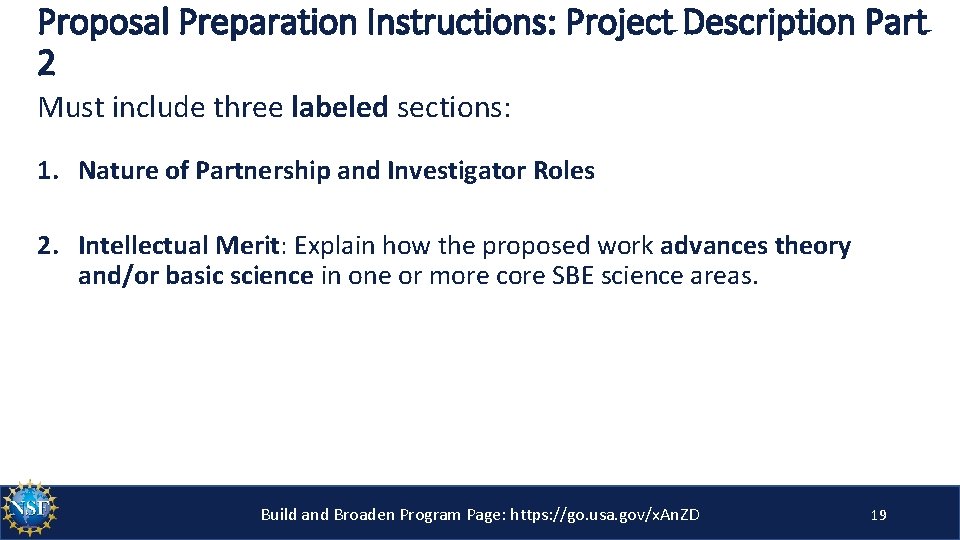 Proposal Preparation Instructions: Project Description Part 2 Must include three labeled sections: 1. Nature