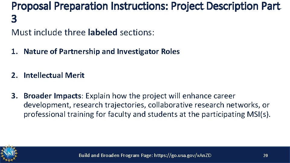 Proposal Preparation Instructions: Project Description Part 3 Must include three labeled sections: 1. Nature