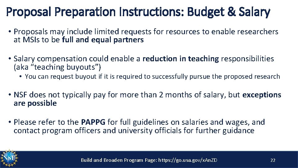 Proposal Preparation Instructions: Budget & Salary • Proposals may include limited requests for resources