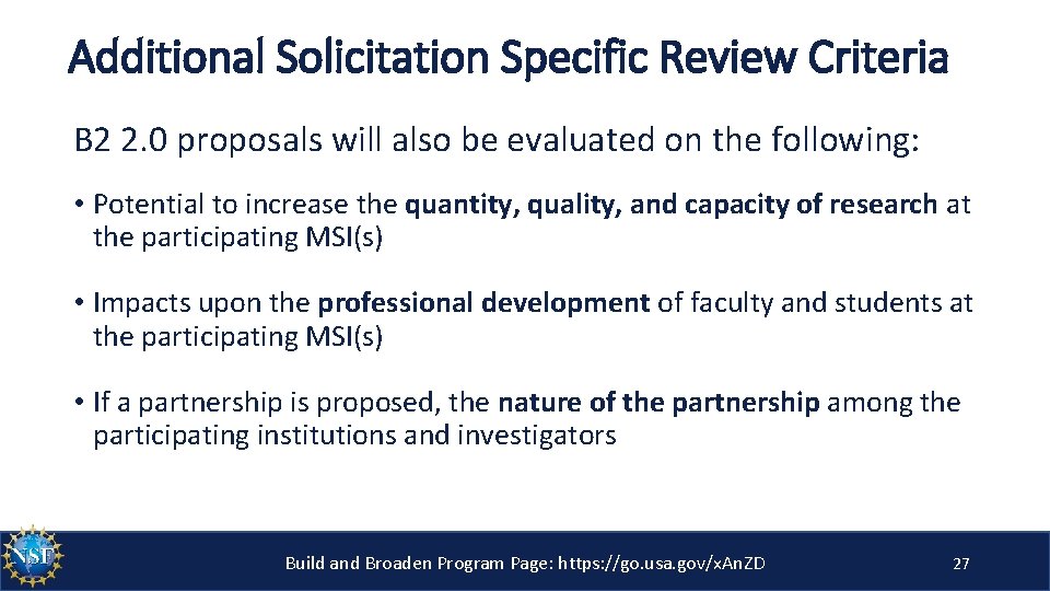 Additional Solicitation Specific Review Criteria B 2 2. 0 proposals will also be evaluated