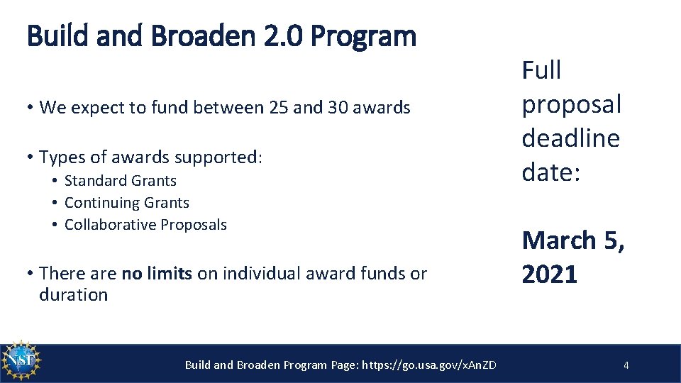 Build and Broaden 2. 0 Program • We expect to fund between 25 and