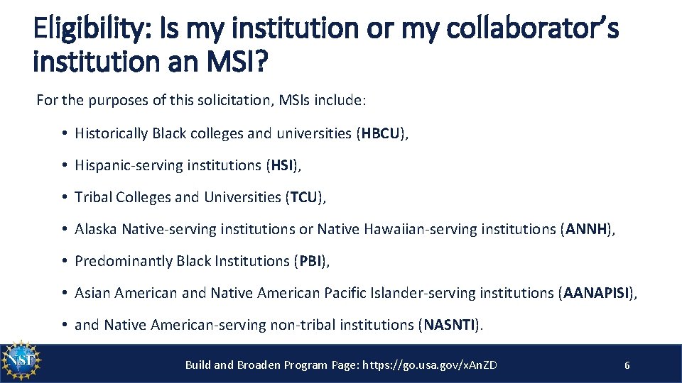 Eligibility: Is my institution or my collaborator’s institution an MSI? For the purposes of