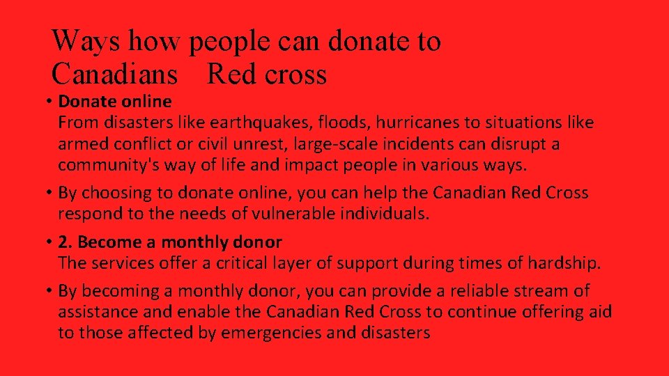 Ways how people can donate to Canadians Red cross • Donate online From disasters