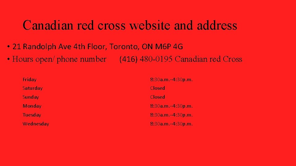 Canadian red cross website and address • 21 Randolph Ave 4 th Floor, Toronto,