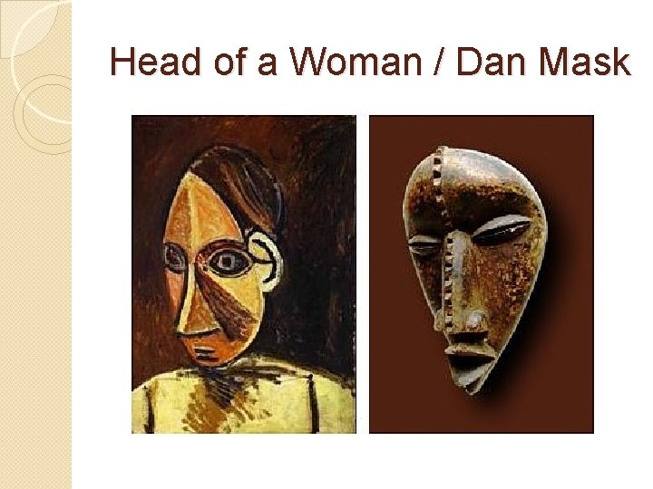 Head of a Woman / Dan Mask 