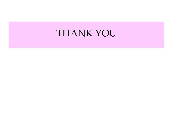 THANK YOU 