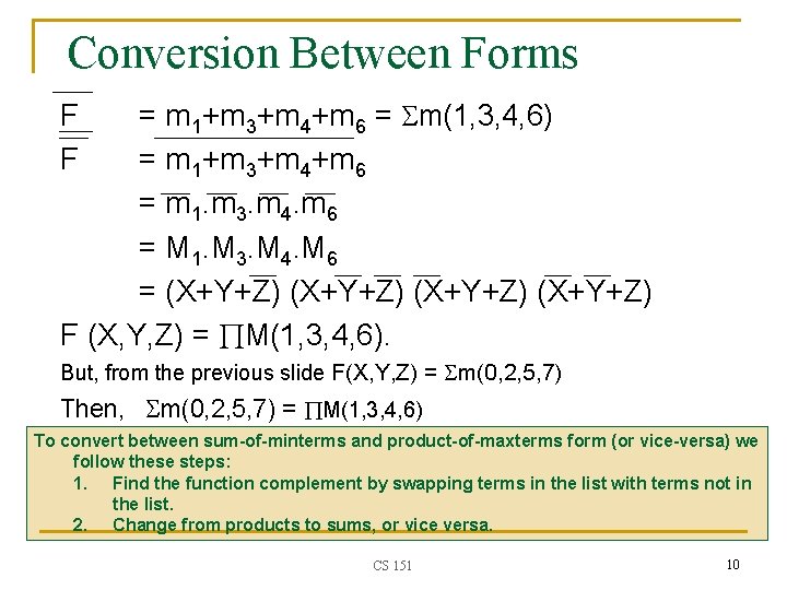 Conversion Between Forms = m 1+m 3+m 4+m 6 = m(1, 3, 4, 6)
