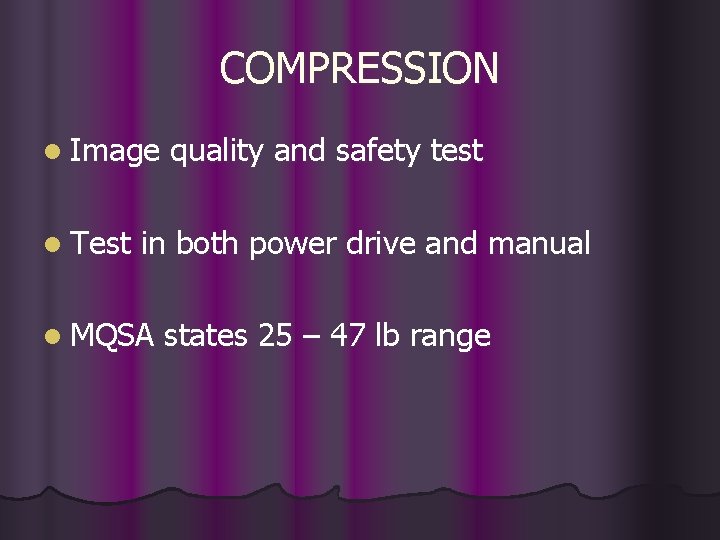 COMPRESSION l Image l Test quality and safety test in both power drive and