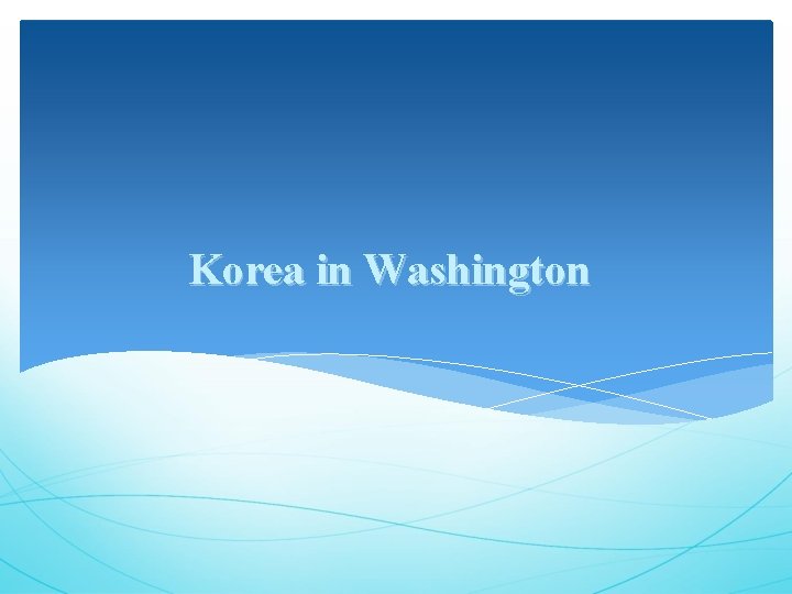 Korea in Washington 