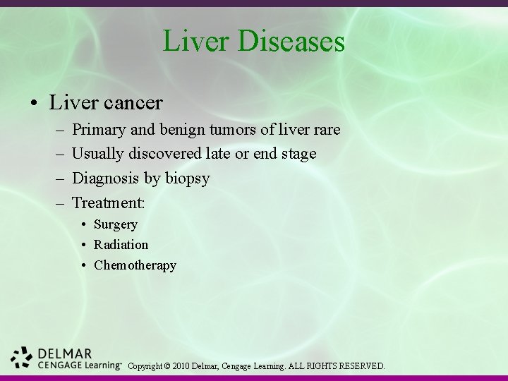 Liver Diseases • Liver cancer – – Primary and benign tumors of liver rare