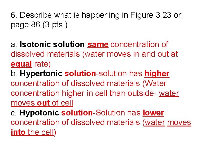 6. Describe what is happening in Figure 3. 23 on page 86 (3 pts.