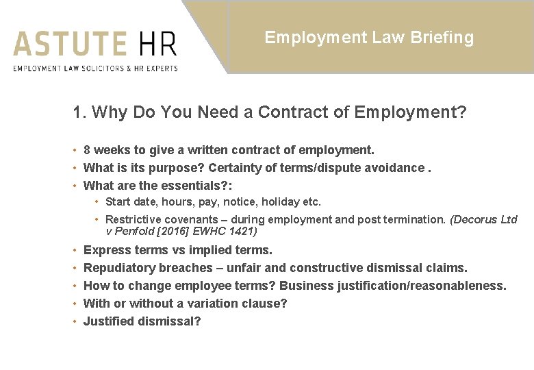 Employment Law Briefing 1. Why Do You Need a Contract of Employment? • 8