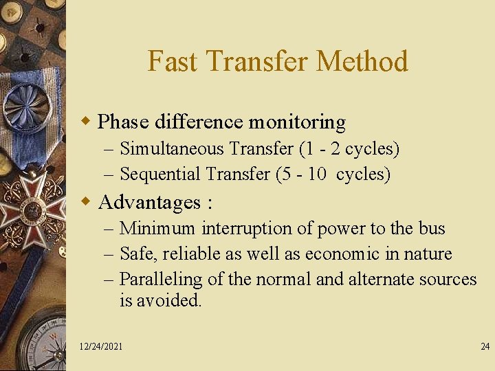 Fast Transfer Method w Phase difference monitoring – Simultaneous Transfer (1 - 2 cycles)