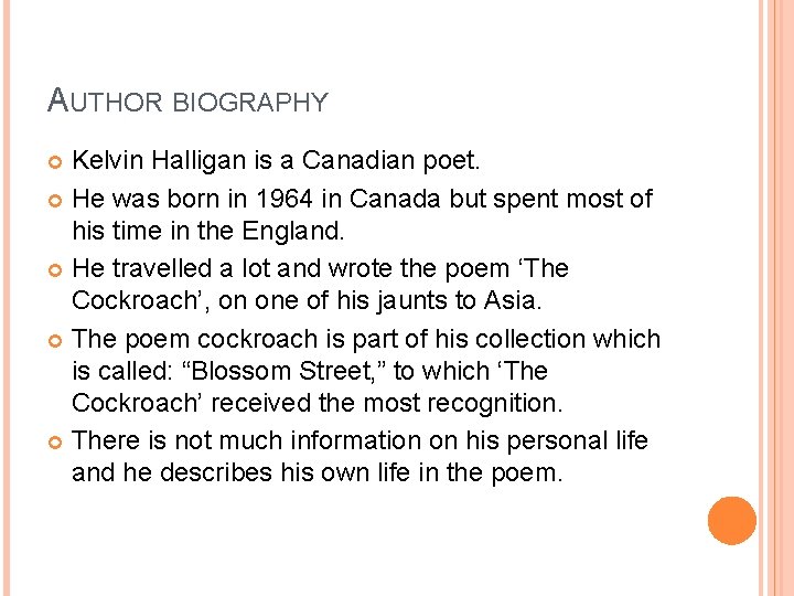 AUTHOR BIOGRAPHY Kelvin Halligan is a Canadian poet. He was born in 1964 in