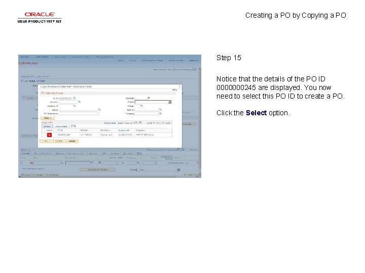 Creating a PO by Copying a PO Step 15 Notice that the details of