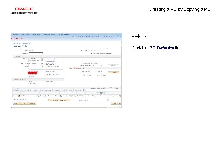 Creating a PO by Copying a PO Step 19 Click the PO Defaults link.