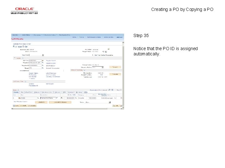 Creating a PO by Copying a PO Step 35 Notice that the PO ID