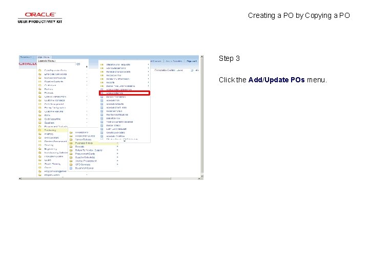 Creating a PO by Copying a PO Step 3 Click the Add/Update POs menu.