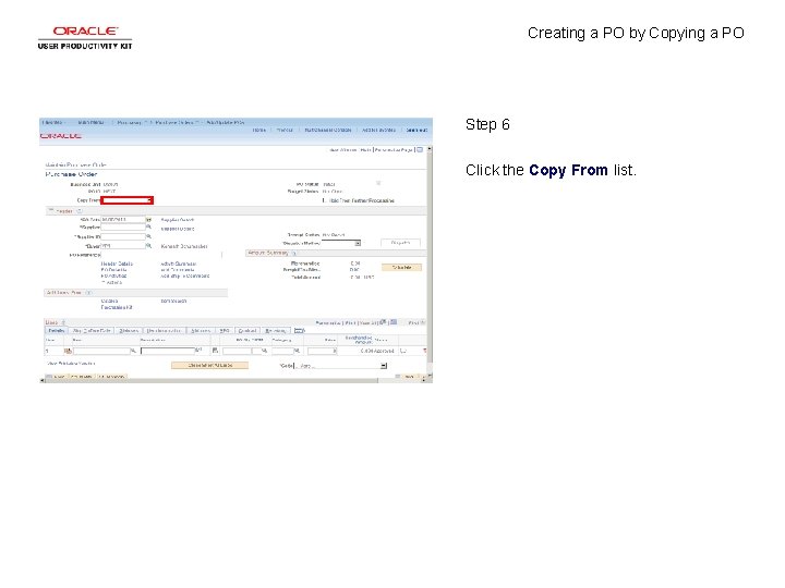 Creating a PO by Copying a PO Step 6 Click the Copy From list.