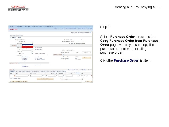 Creating a PO by Copying a PO Step 7 Select Purchase Order to access