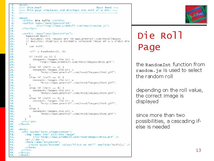 Die Roll Page the Random. Int function from random. js is used to select