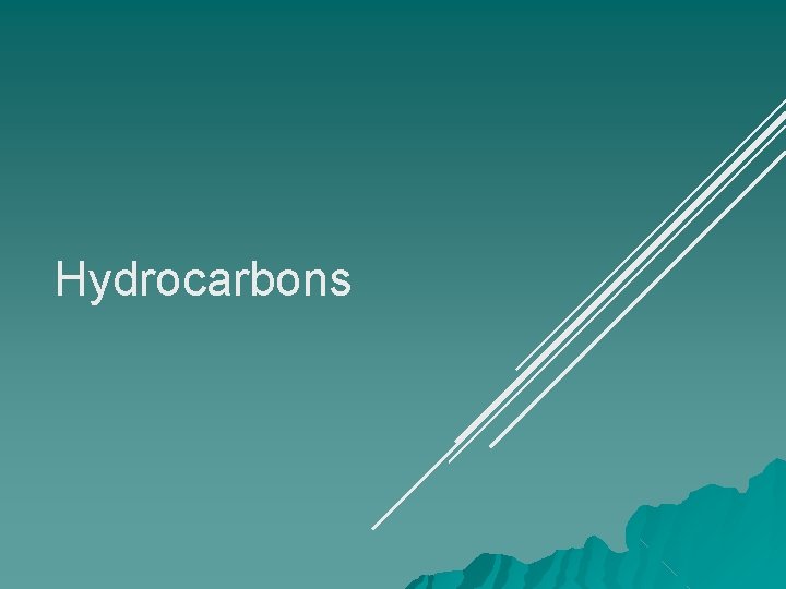 Hydrocarbons 