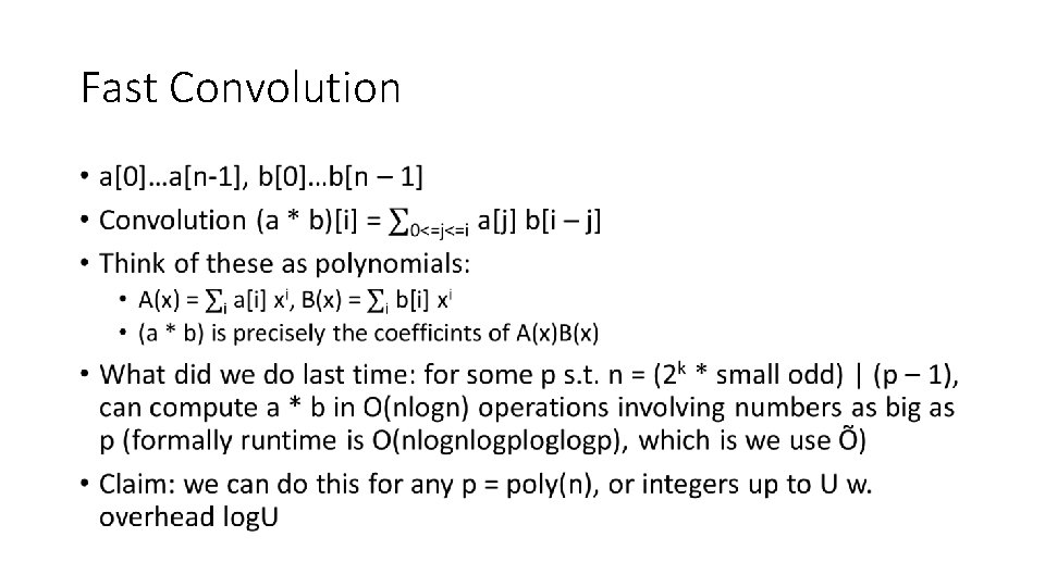 Fast Convolution • Fast Convolution •