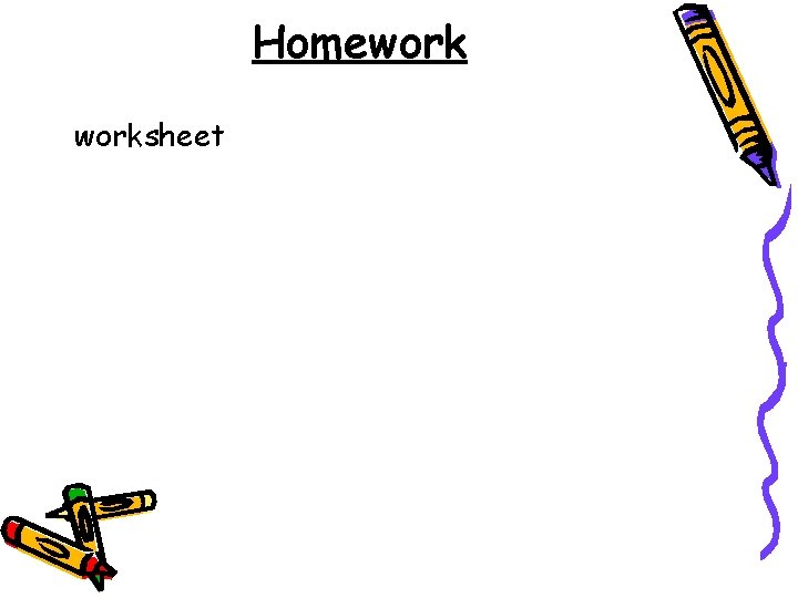 Homeworksheet 