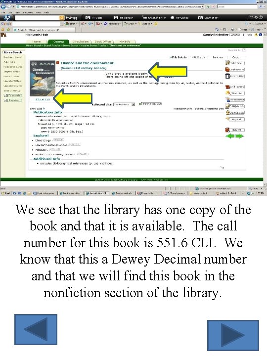 We see that the library has one copy of the book and that it