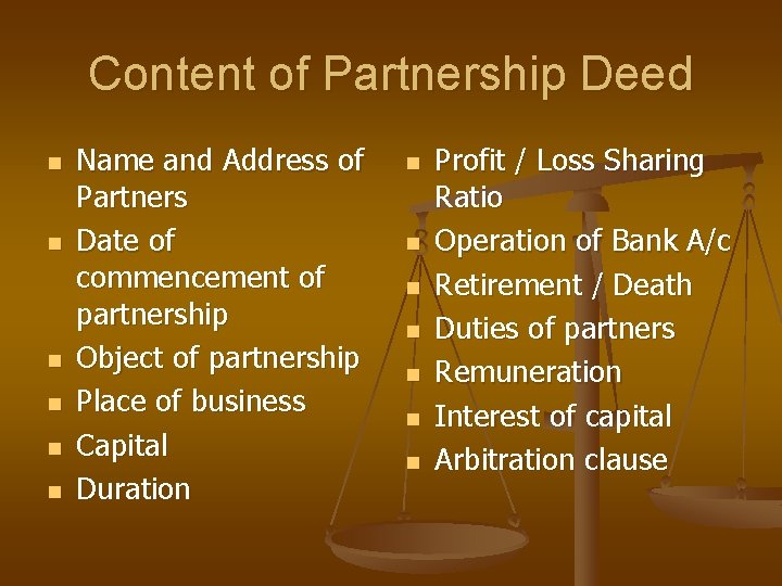 Content of Partnership Deed n n n Name and Address of Partners Date of