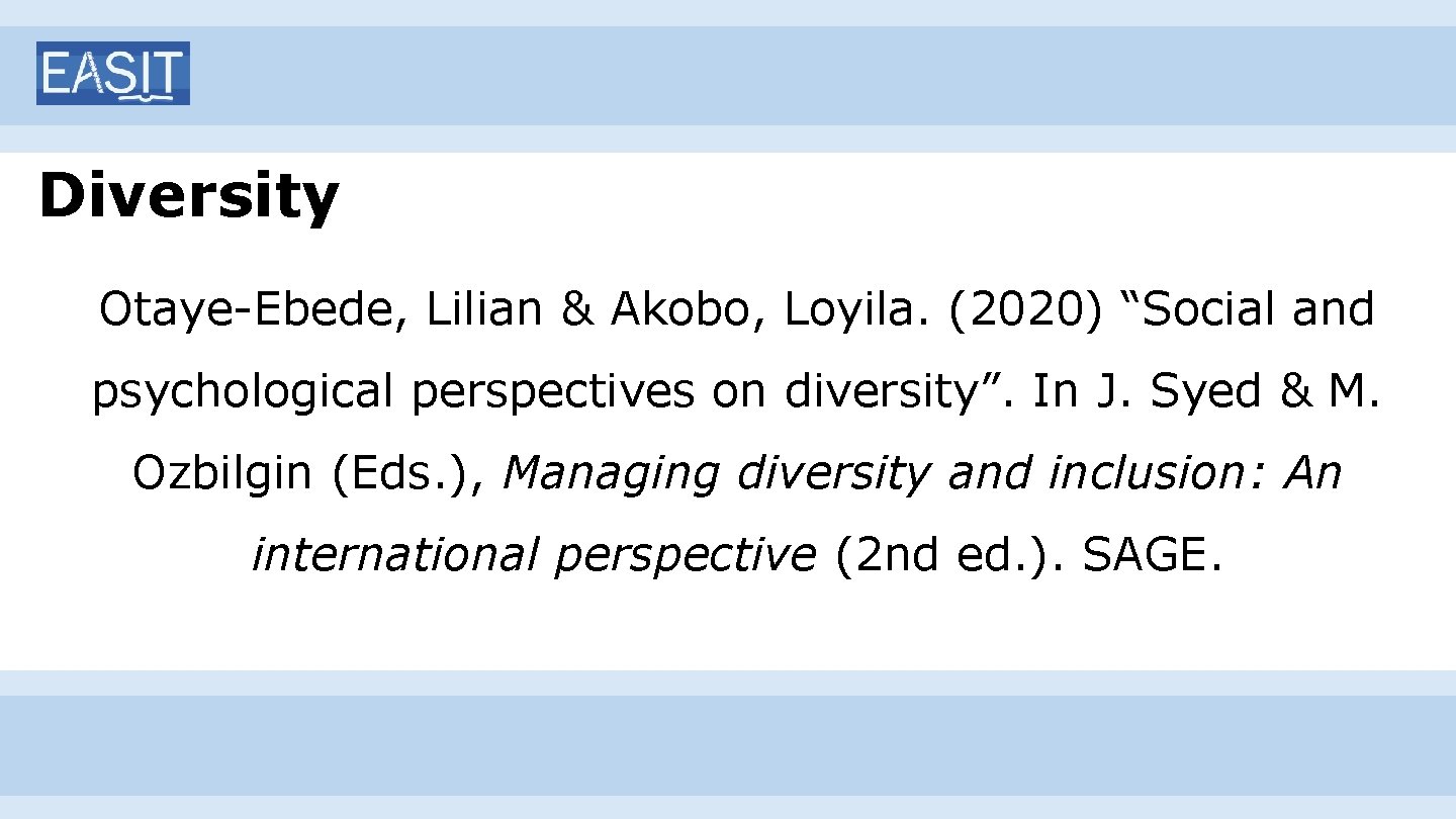 Diversity Otaye-Ebede, Lilian & Akobo, Loyila. (2020) “Social and psychological perspectives on diversity”. In