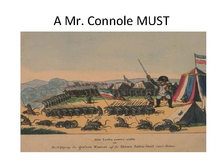 A Mr. Connole MUST 