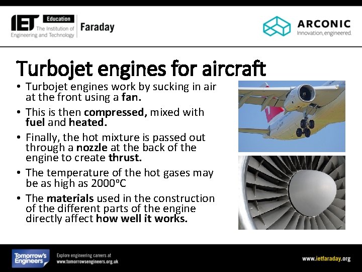 Turbojet engines for aircraft • Turbojet engines work by sucking in air at the Turbojet engines for aircraft • Turbojet engines work by sucking in air at the