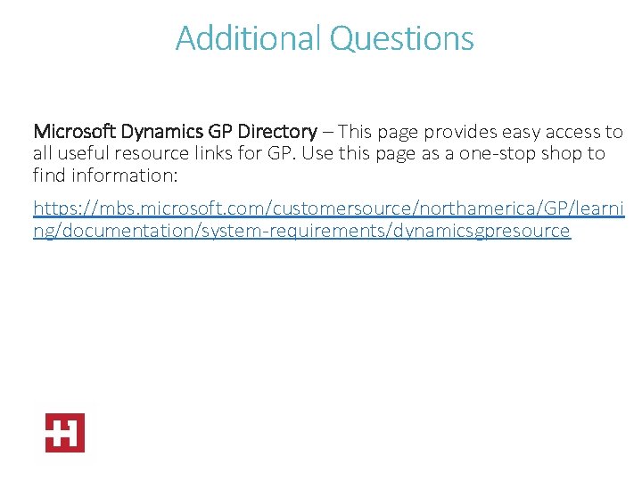 Additional Questions Microsoft Dynamics GP Directory – This page provides easy access to all