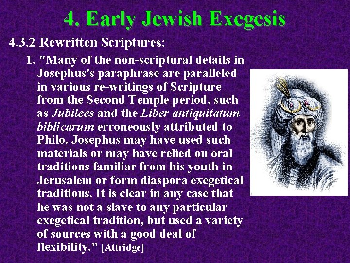 4. Early Jewish Exegesis 4. 3. 2 Rewritten Scriptures: 1. "Many of the non-scriptural