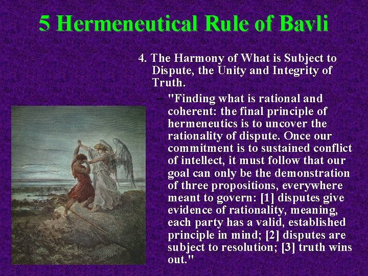 5 Hermeneutical Rule of Bavli 4. The Harmony of What is Subject to Dispute,