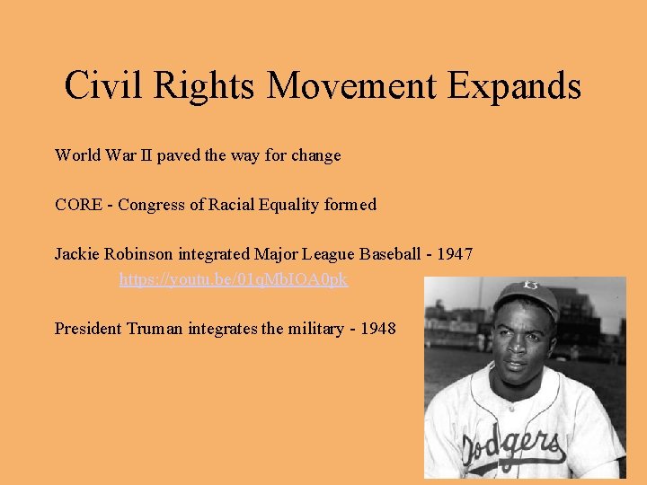 Civil Rights Movement Expands World War II paved the way for change CORE -