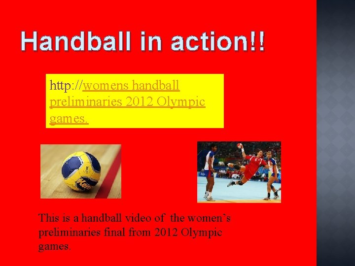 Handball in action!! http: //womens handball preliminaries 2012 Olympic games. This is a handball