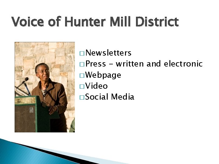 Voice of Hunter Mill District � Newsletters � Press - written and electronic �