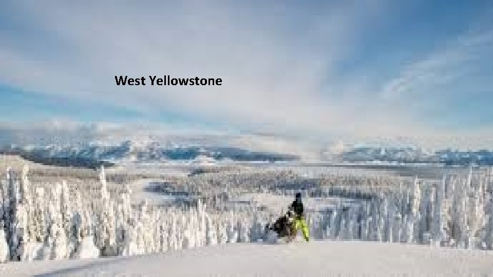 West Yellowstone 