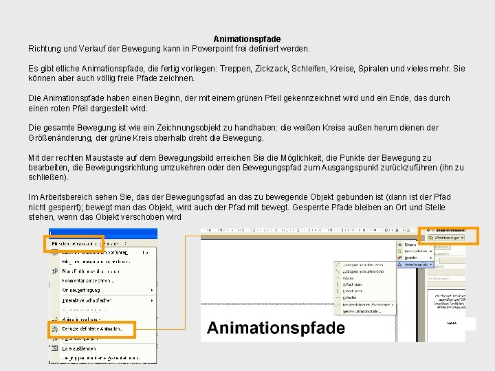 Animationspfade Richtung und Verlauf der Bewegung kann in Powerpoint frei definiert werden. Es gibt