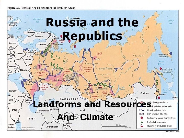 Russia and the Republics Landforms and Resources And Climate 