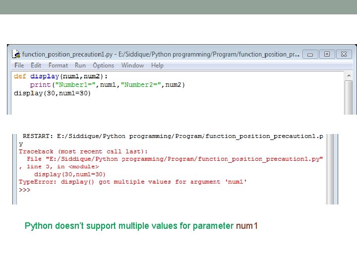 Python doesn’t support multiple values for parameter num 1 