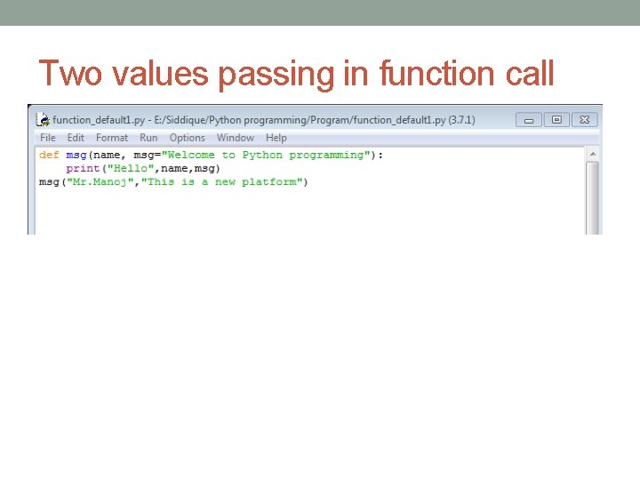 Two values passing in function call 