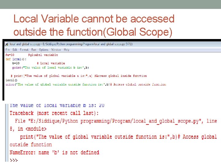 Local Variable cannot be accessed outside the function(Global Scope) 