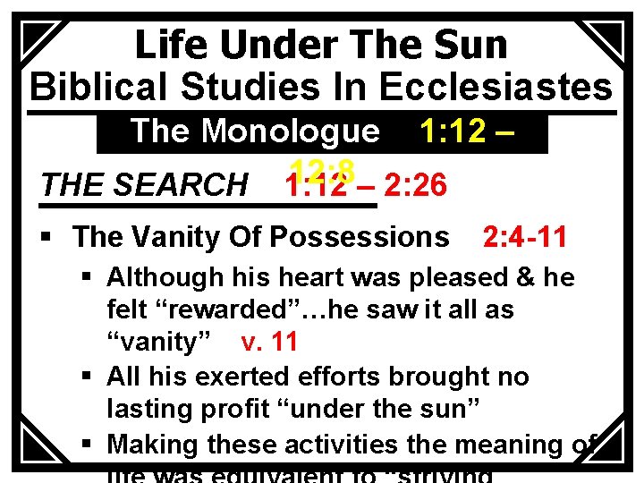 Life Under The Sun Biblical Studies In Ecclesiastes The Monologue 1: 12 – 12: