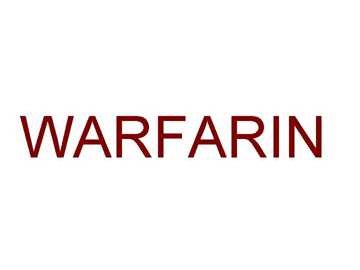 WARFARIN 