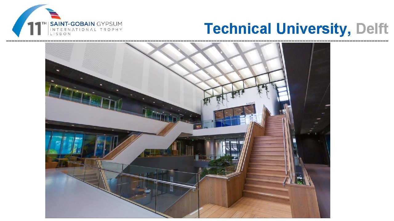 Technical University, Delft 