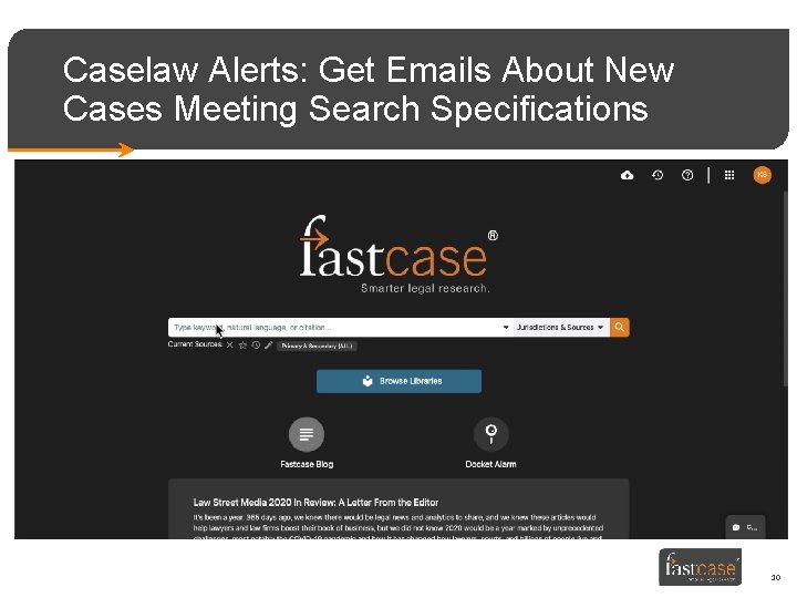 Caselaw Alerts: Get Emails About New Cases Meeting Search Specifications 10 